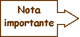 Llamada de flecha a la derecha: Nota importante